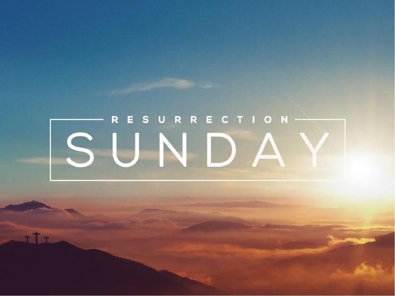 Easter Service Schedule Resurrection Sunday - April 1, 2018 Sunrise Service - 7:30 a.m. Breakfast - 8:30 a.m. Sunday School - 9:30 a.m. Worship Service - 10:30 a.m. Plan now to attend and bring a friend!