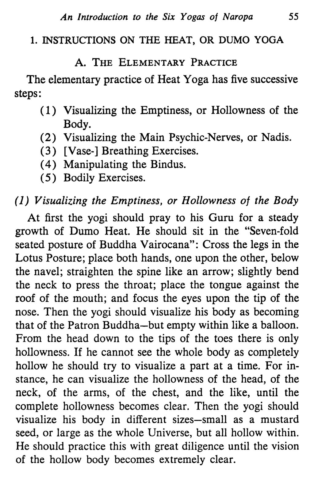 An Introduction to the Six Yogas of Naropa 55 1. INSTRUCTIONS ON THE HEAT, OR DUMO YOGA A.