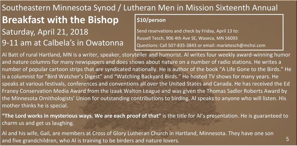 Guild: Ila Johnson / Mary Monty Communion Assistant: Mark Jacobson Southeastern Minnesota Synod / Lutheran Men in Mission Sixteenth Annual Breakfast with the Bishop Saturday, April 21, 2018 9-11 am