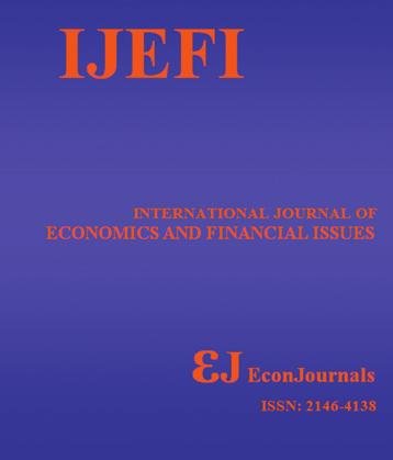 International Journal of Economics and Financial Issues ISSN: 2146-4138 available at http: www.econjournals.com International Journal of Economics and Financial Issues, 2016, 6(S7) 27-31.