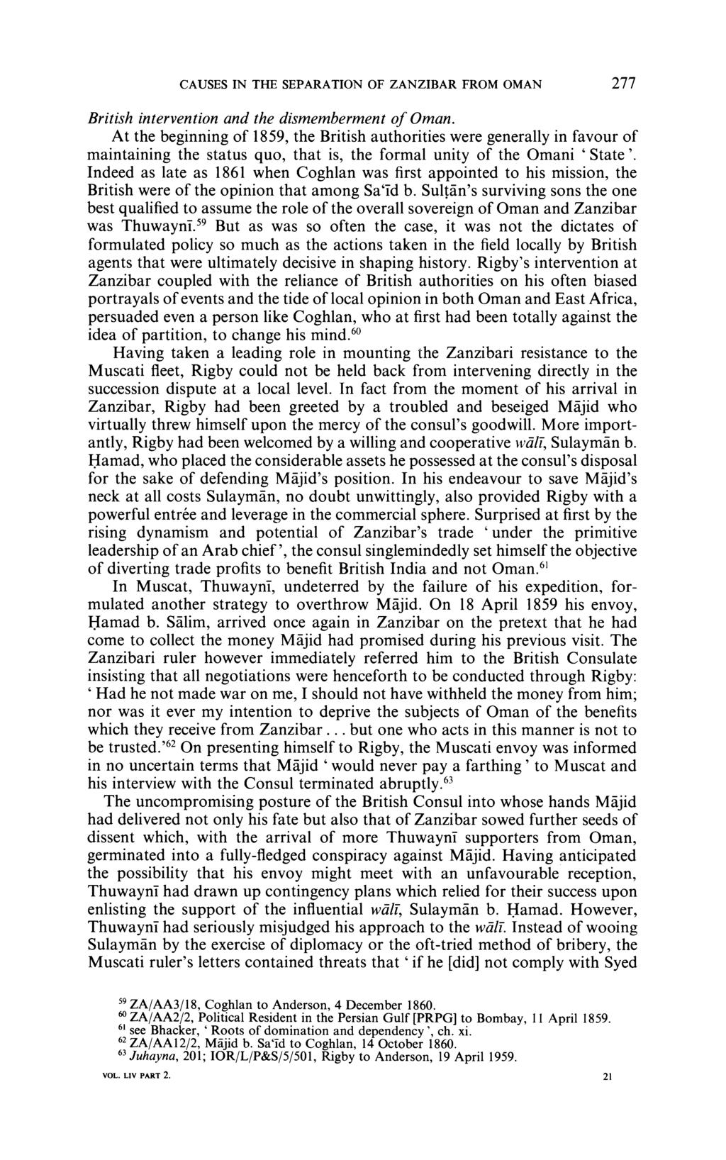 CAUSES IN THE SEPARATION OF ZANZIBAR FROM OMAN 277 British intervention and the dismemberment of Oman.