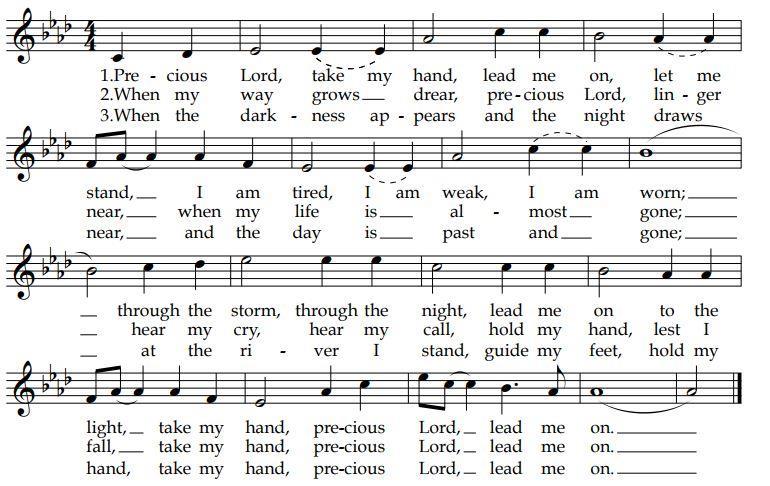Communion Hymn: Precious Lord, take my hand Prayer after Communion When all have received