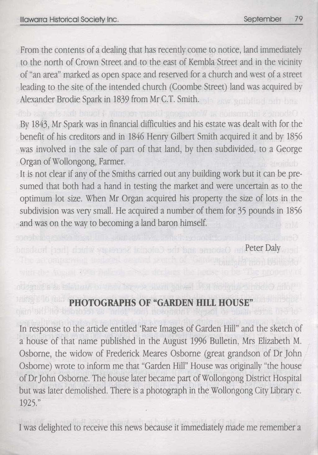PHOTOGRAPHS OF "GARDEN HILL HOUSE" In response to the article entitled 'Rare Images of Garden Hill" and the sketch of a house of that name published in the August 1996 Bulletin. Mrs Elizabeth M.