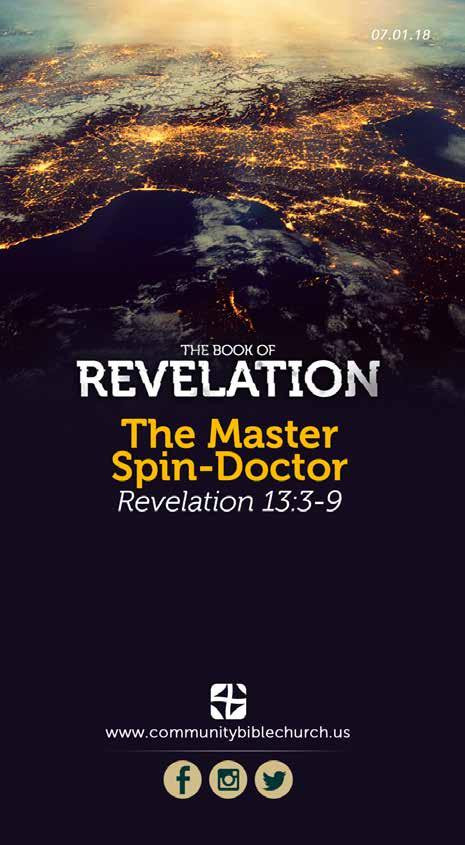 Introduction The Master Spin-Doctor Revelation 13:3-9 To ALL the Vacation Bible School Volunteers: Randy and Evelyn, along with hundreds of kids and parents, would like to thank all the wonderful