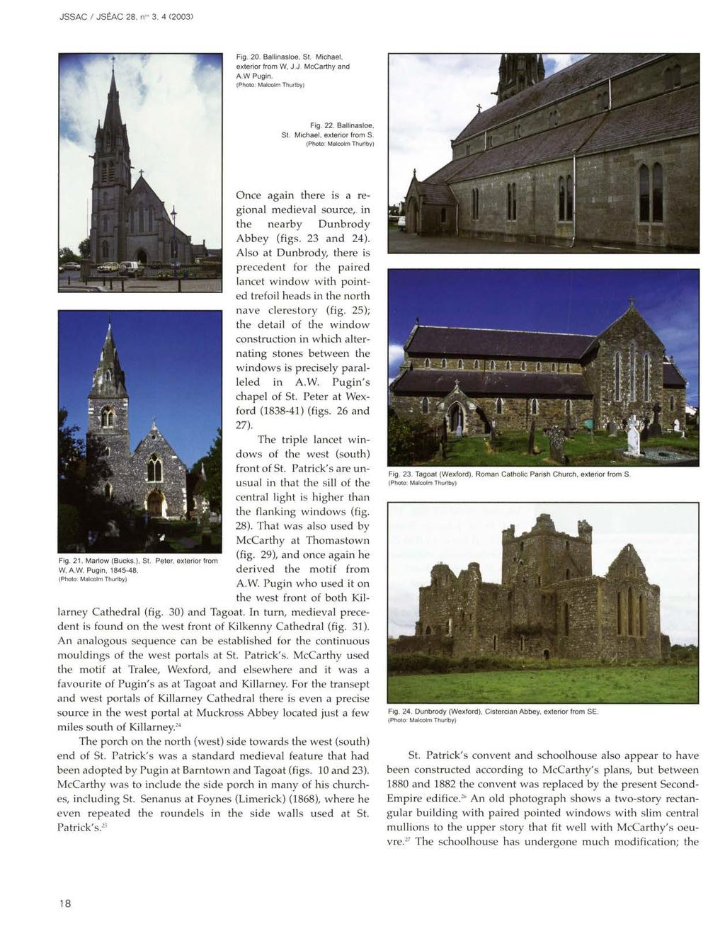 JSSAC I JSEAC 28. n~ 3. 4 C2003l Fig. 20. Ballinasloe, St. Michael. exterior from W, J.J. McCarthy and A.W Pugin. (Photo: Malcolm T hurlby) Fig. 22. Ballinasloe, St. Michael. exterior from S.