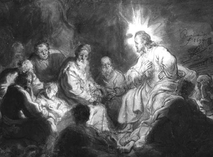 FOURTEENTH SUNDAY AFTER PENTECOST PROPER 16 August 26, 2018 Year B, Revised Common Lectionary Jesus and His Disciples, attributed to Rembrandt, 1634.
