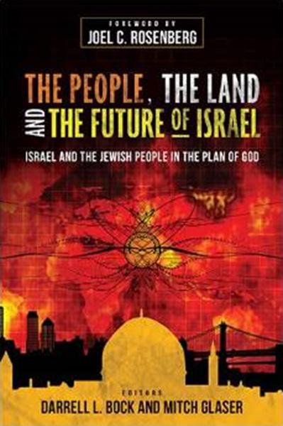 Bock, Darrell L., and Mitch Glaser. The People, the Land, and the Future of Israel: Israel and the Jewish People in the Plan of God. Grand Rapids, MI: Kregel Publications, 2014. pp 349. $16.99.
