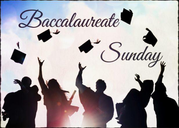 Perry UMC will honor our upcoming High School graduates at Baccalaureate Sunday on May 13, during the 11 a.m. worship service.