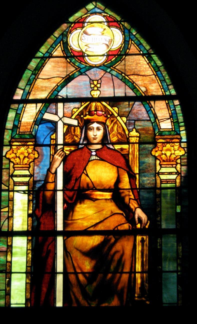 Saint Helena Helena became the Empress of Rome through marriage.