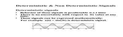 SHKENCAT E APLIKUARA DHE EKONOMIKE Gjenerimi dhe analiza e një sinjali në LabView Sinjali në fig. 2b është i rastësishëm. Një shembull mund të jetë zhurma termike. a. Sinjal periodik deterministik b.