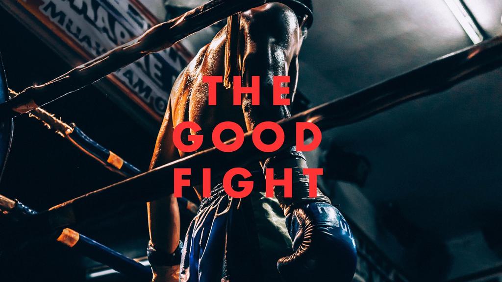 The Good Fight - Part 4 Helmet on, Shield up, Sword in Hand Pastor Dave Patterson 7.29.
