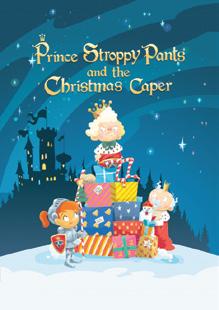 When: 01-23 December Where: Derby Market Place Prince Stroppy Pants & The Christmas Caper Babbling Vagabonds are back with a new festive tale for Christmas
