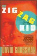 The ZigZag Kid : A Novel by David Grossman Unlike the film which is based in Europe, the novel which inspired the film takes place in Israel.