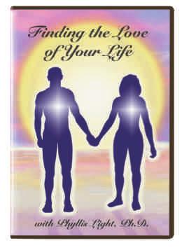 Finding the Love of Your Life (2 CD set) $19.95 This inspiring seminar given by Phyllis Light, Ph.D., focuses on helping you become whole within yourself, so that you can best attract and sustain the healthiest, most loving relationships possible.
