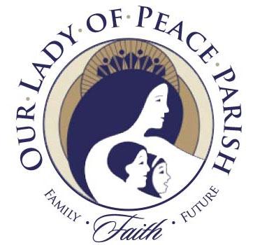Our Lady of Peace Parish Available Ministries, Organizations & Volunteer Opportunities God calls us, servants of Our Lady of Peace Parish, to be the light of Christ in our community.
