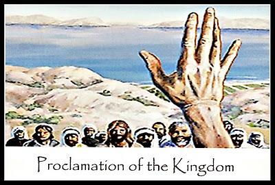 The Proclamation of the Kingdom Jesus announces the Kingdom of God (Mk 1:15 & 9:1) This is the time of fulfillment. The Kingdom of God is at hand.