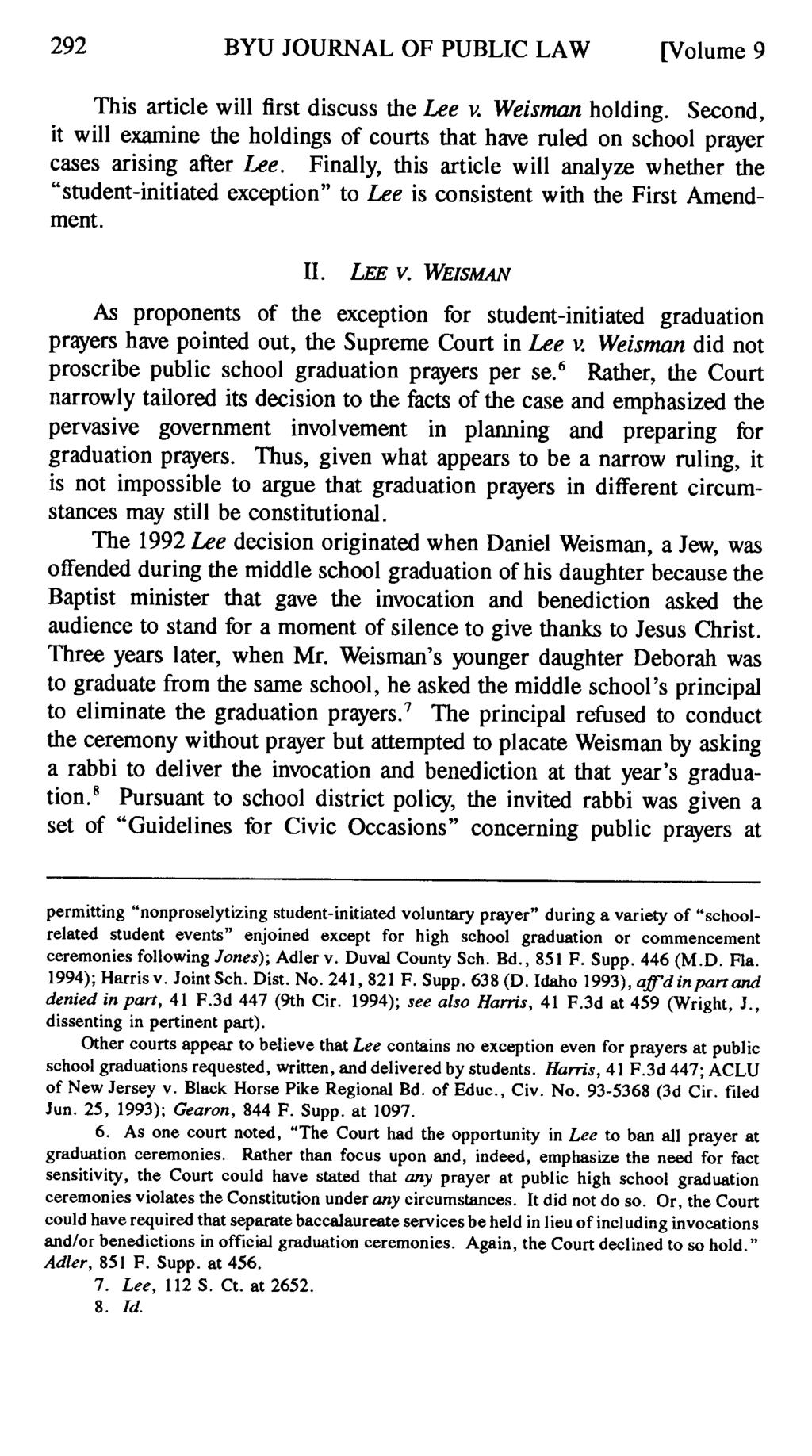 292 BYU JOURNAL OF PUBLIC LAW [Volume 9 This article will first discuss the Lee v. Weisman holding.