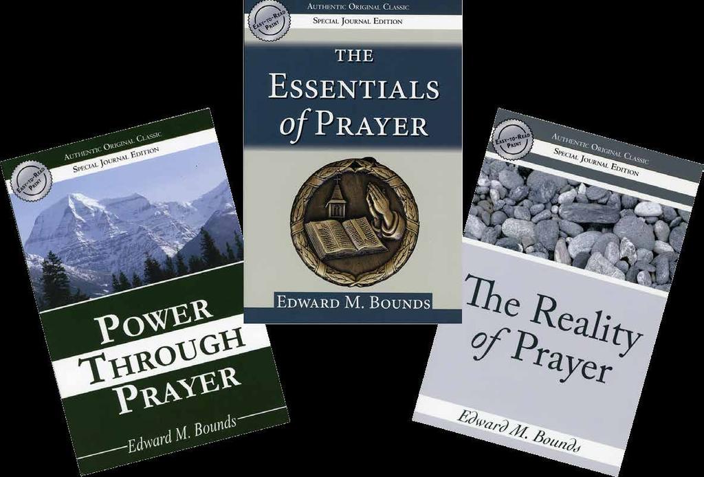 Nine of his eleven books focus on prayer because E.M.