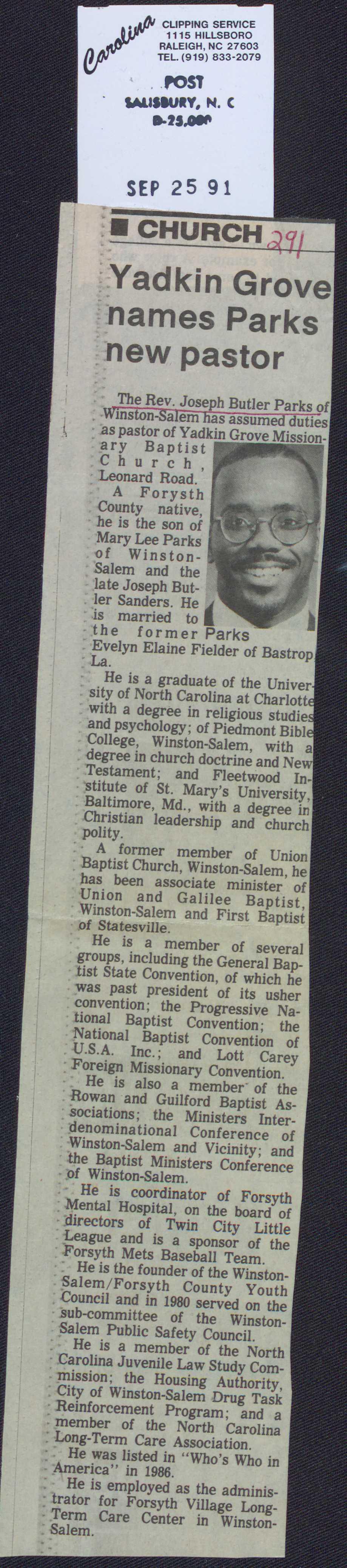 CLIPPING SERVICE TEL. (919) 833-2079. f'ost WISIUIY, N. C.. '5.Glf' SEP2591 CHURCH :~Yadkin Grove : names Parks new pastor The Rev.