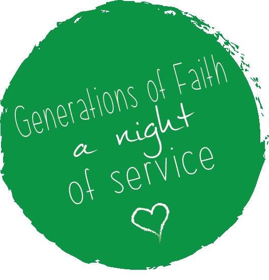 Generations of Faith: A Night Of Service October 13 or 14 from 6 to 8 p.m. in the Parish Center - Join us one night (same event on both nights) All are invited to a night of dinner, fellowship, & service!