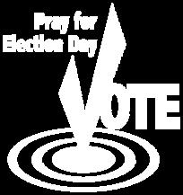Election Day ~ Tuesday, November 8 - St. Margaret Mary Church will be open for prayer from 7:00 a.m. until the polls close around 8:00 p.m. Please stop by before and/or after voting and pray for God s will in this election.