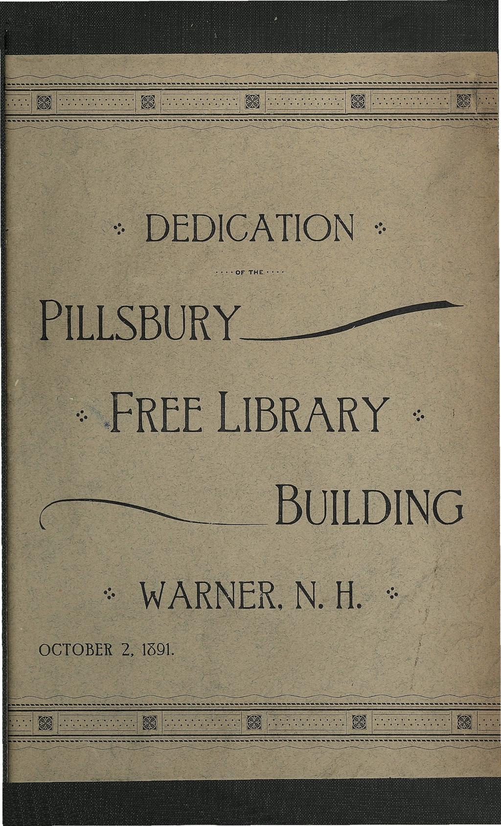 DEDICATION OF THE PILLSBURY FREE LIBRARY