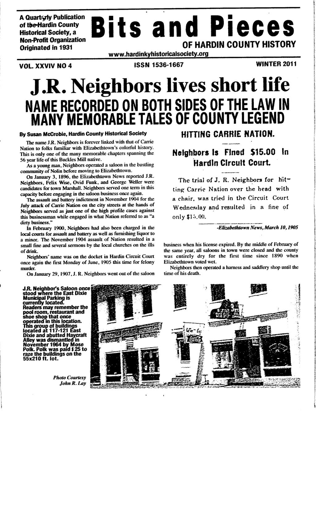 B of A Ouartr;rly tt e-hardin Publication County Historical Society, a Non-Profit Organization Originated in 1931. t 5 a n d p. e c e 5 OF HARDIN COUNTY HISTORY www.hardinkyhistoricalsociety.org VOL.