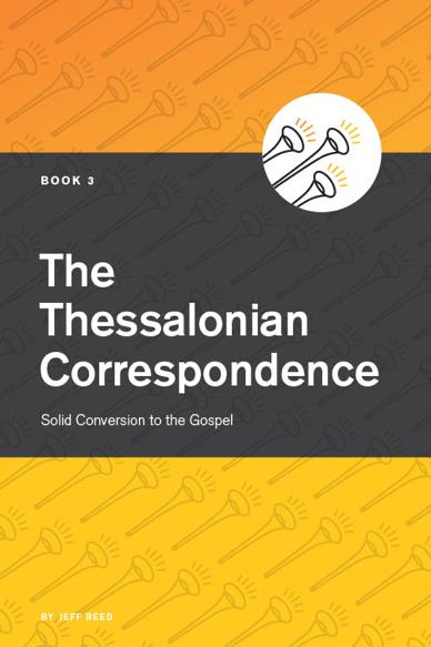 The Thessalonians Correspondence: Solid Conversion to the Gospel The Thessalonians letters were written to solidify the conversion of the Thessalonians in the gospel they so dramatically embraced,