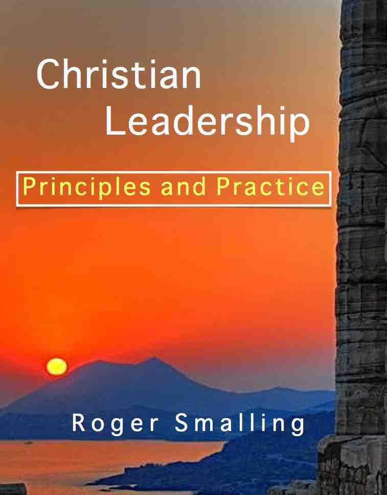 INTEGRITY: The foundation virtue in leadership by Roger Smalling, D.Min This article corresponds to the book Christian Leadership available in Kindle.