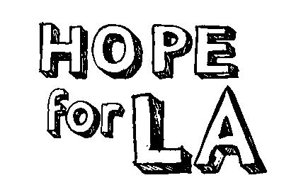 Loving the Poor A Hope for LA