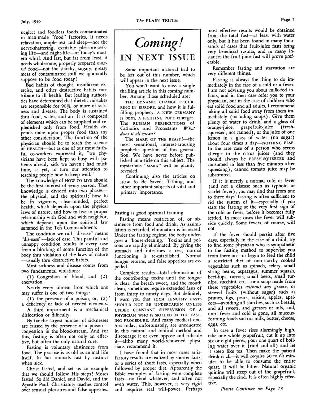 July, 1949 The PLAIN TRUTH Page 7 ncglcct and foodless foods contaminated in man-made food factaries.