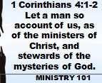 1 Corinthians 4:1-2 Let a man so account of us, as of the ministers of Christ, and stewards of the mysteries of God.