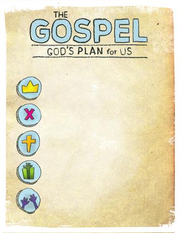 Journal Page Pencils The gospel is the good news, the message about Christ, the kingdom of God, and salvation. Use these prompts to share the gospel with your kids. GOD RULES.