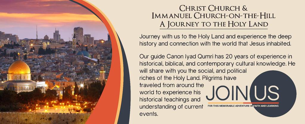 A PILGRIMAGE TO THE HOLY LAND August 20 31, 2018 This packet includes: Three page color brochure (pages 2-4) Background (page 5) Ground Details (page 6) Airfare & Insurance Details (page 7-8)