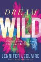 49 CHRISTIA Now in paperback 9781629994611 Dream Wild How to pursue the