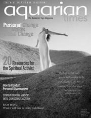 AQUARIAN TIMES MAGAZINE Social change and spirituality come together in the summer issue of Aquarian Times, which many have said is truly our best.