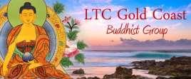 Gold Coast Buddhist Discussion Group Tuesday fortnights 12 & 26 July (7 pm 8.30 pm) Join the Gold Coast discussion group a relaxed, friendly atmosphere to read and discuss the teachings of the Buddha.