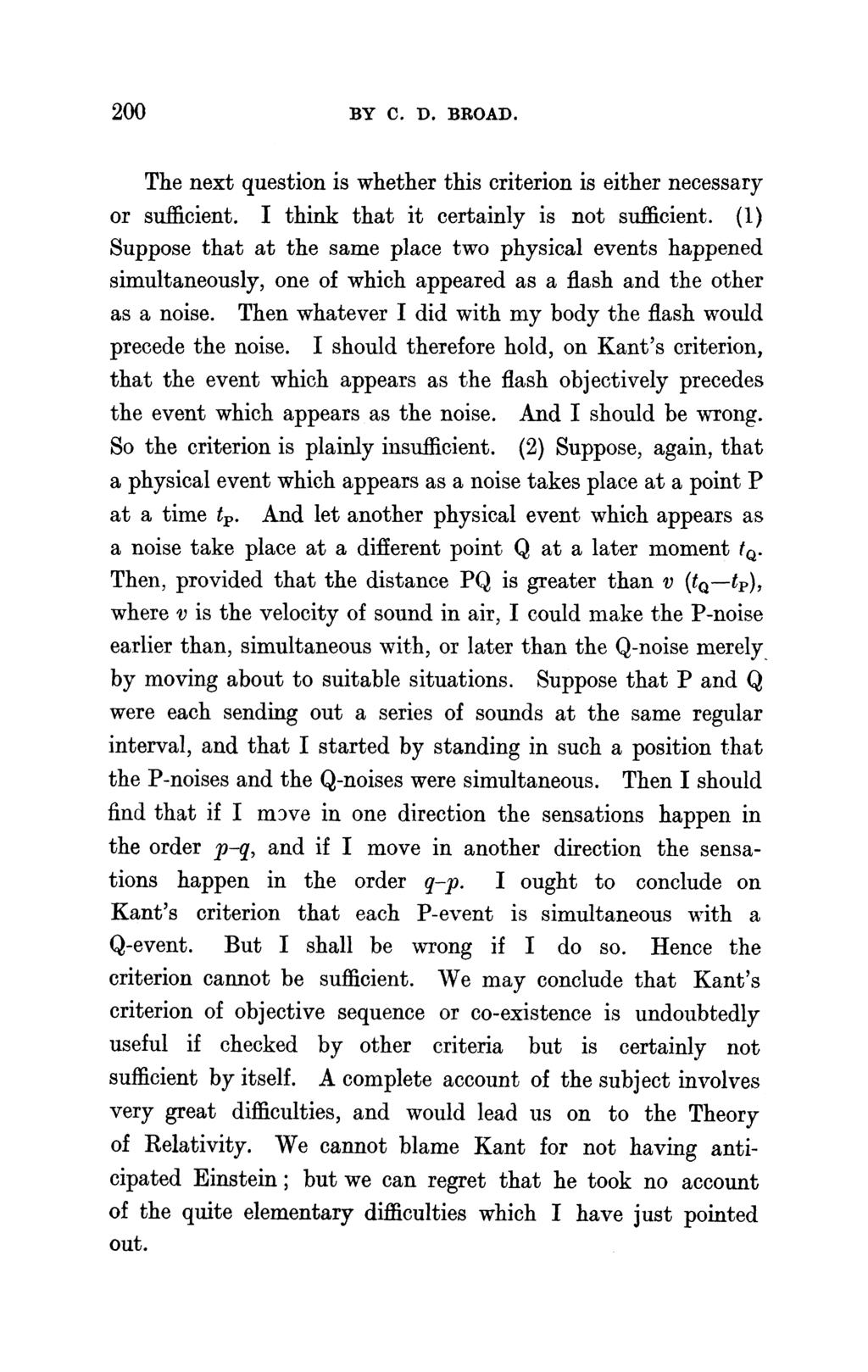 200 BY C. D. BROAD. The next question is whether this criterion is either necessary or sufficient. I think that it certainly is not sufficient.