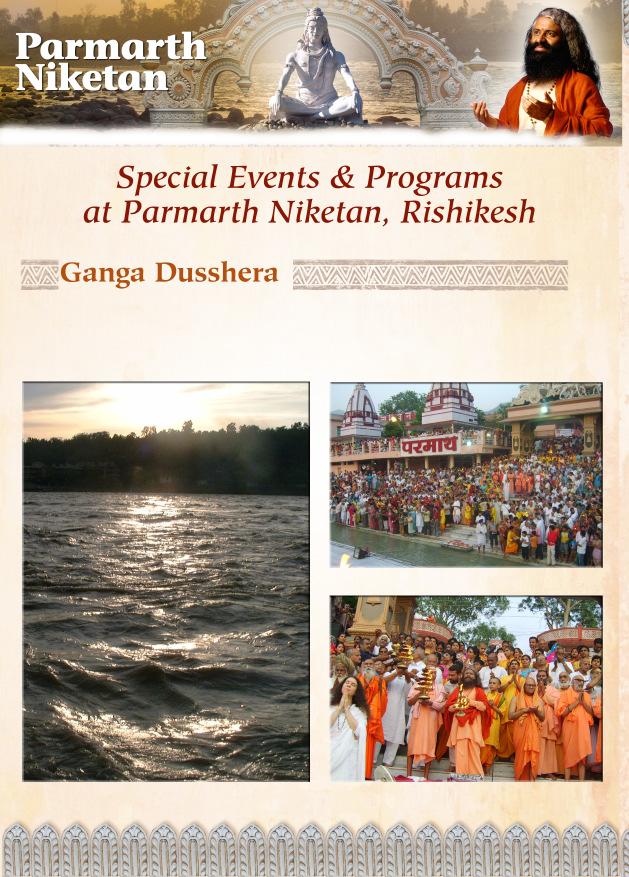 On the 2nd June was the auspicious and holy day of Ganga Dusshera, celebrated as the Birthday of Mother Ganga.