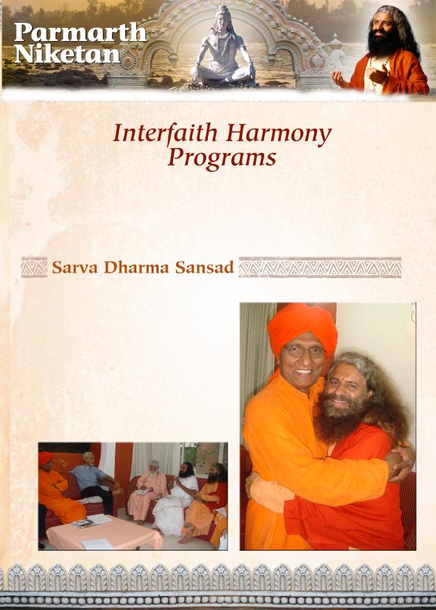 Pujya Swamiji is very active in a wide range of interfaith harmony programs and projects.