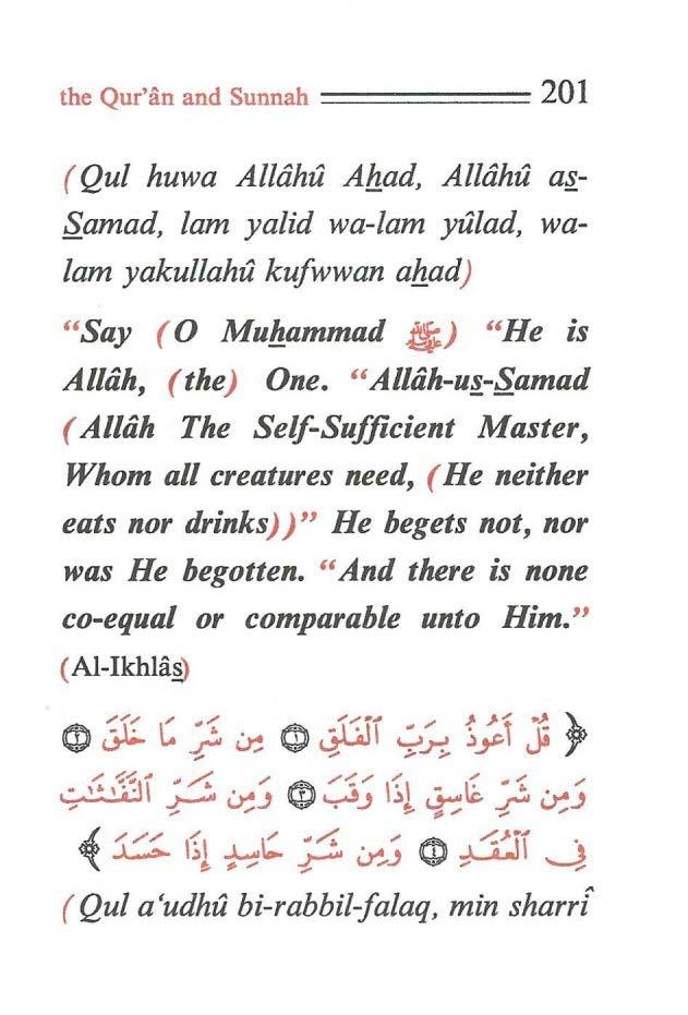 the Qur'an and Sunnah ====== 201 ( Qui huwa Allahu Ab.ad, Alldhu a~.amad, lam ya/id wa-lam yulad, walam yakullahu kufwwan ab.ad) "Say ( 0 Mu'fl.ammad ~) "He is Allah, ( the) One. " Allah-u~-.