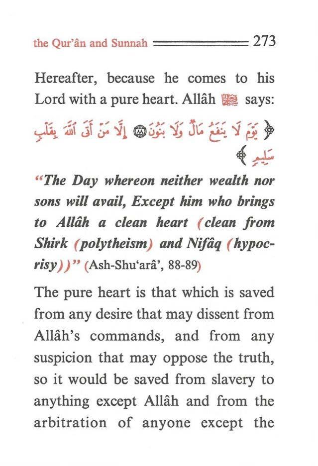 the Qur'an and Sunnah ====== 273 Hereafter, because he comes to his Lord with a pure heart.