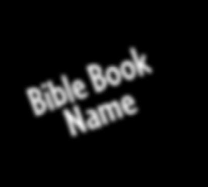 Animal Person's Name Bible Book Name 1. Cut along the dotted lines. 2. Fold on the solid lines. 3.
