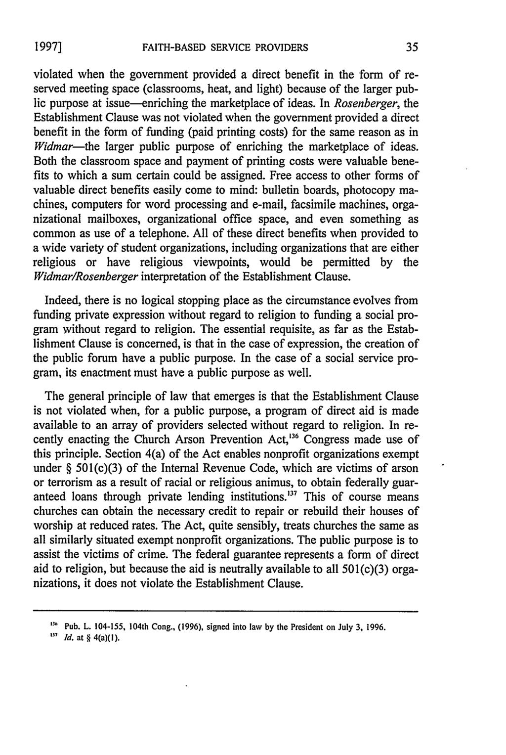 1997] FAITH-BASED SERVICE PROVIDERS violated when the government provided a direct benefit in the form of reserved meeting space (classrooms, heat, and light) because of the larger public purpose at