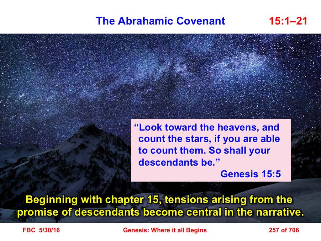 Abram asked God to strengthen his faith. In response Yahweh promised to give the patriarch innumerable descendants.