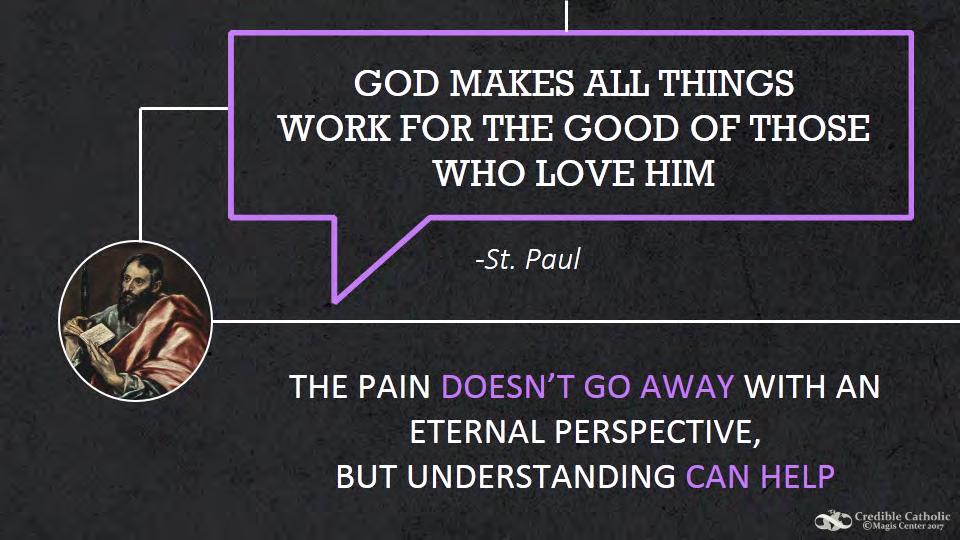 DISCUSS: Why doesn t God prevent or stop all suffering? Why does He allow as much of it as He does?