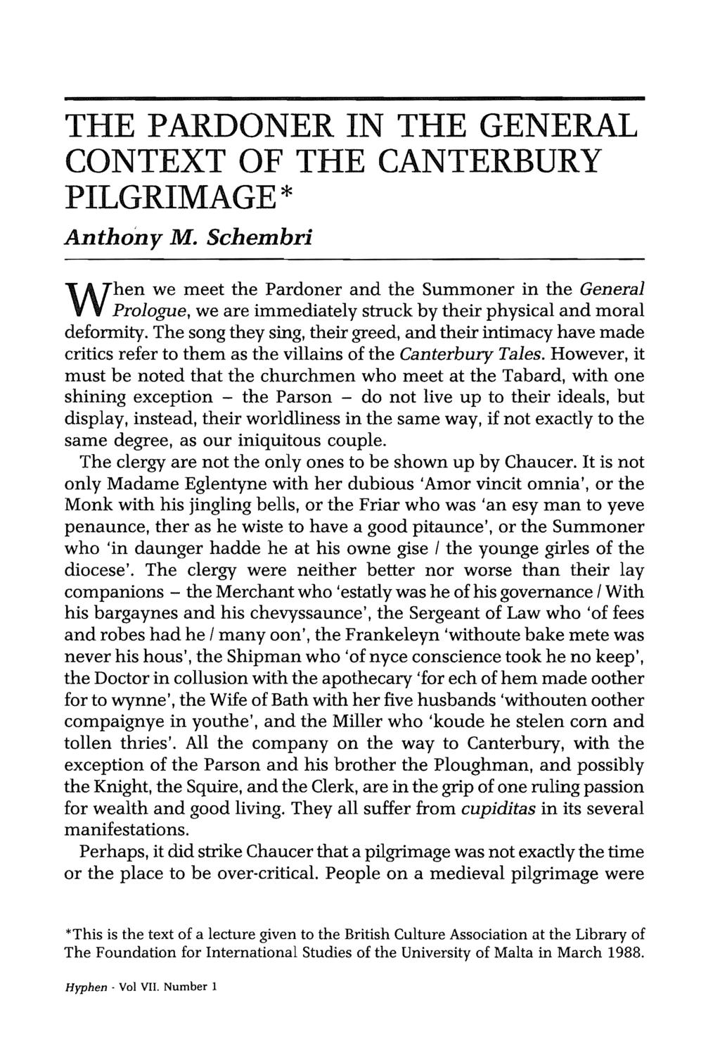 THE PARDONER IN THE GENERAL CONTEXT OF THE CANTERBURY PILGRIMAGE * Anthony M.