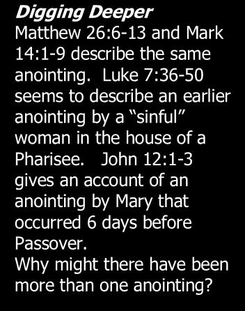 Matthew 25:1-26:29 4 17. What was going on behind the scenes? 26:3,4 How were they going to arrest Jesus? What does that say about their basis for arresting Him?