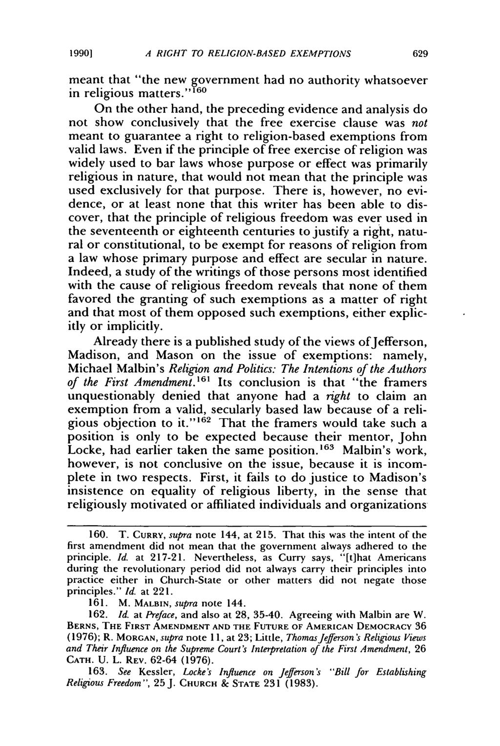 1990] A RIGHT TO RELIGION-BASED EXEMPTIONS meant that "the new government had no authority whatsoever in religious matters.