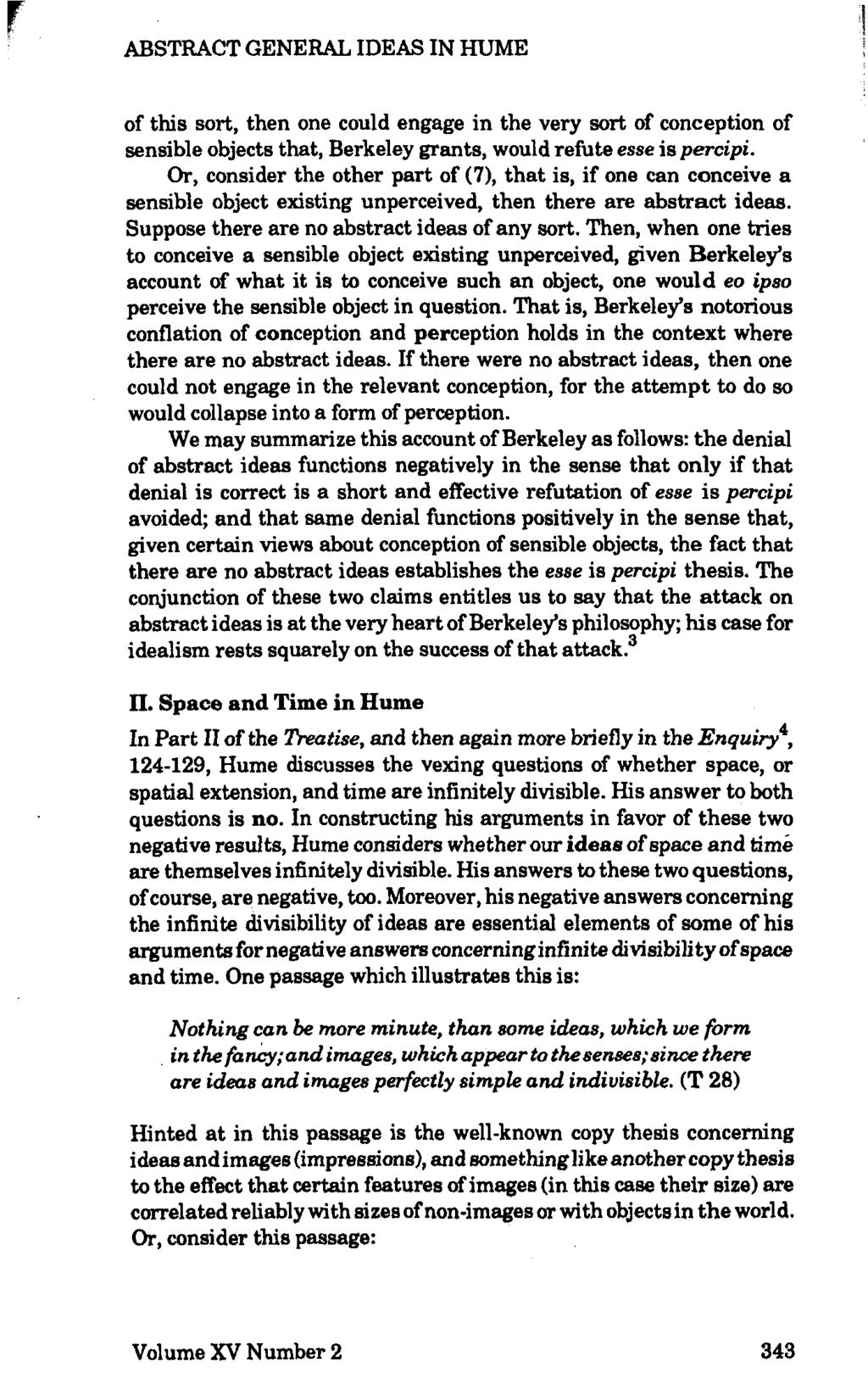 ABSTRACT GENERAL IDEAS IN HUME I of this sort, then one could engage in the very sort of conception of sensible objects that, Berkeley grants, would refute esse is percipi.